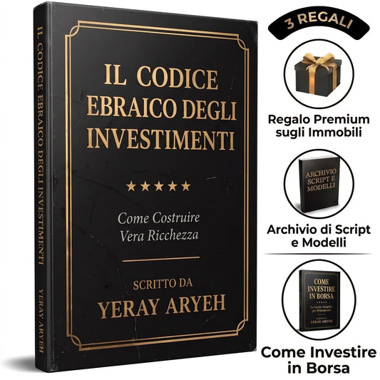 Il Codice Ebraico degli Investimenti: Come Costruire Vera Ricchezza